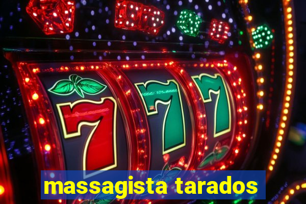 massagista tarados